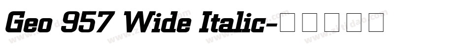 Geo 957 Wide Italic字体转换
